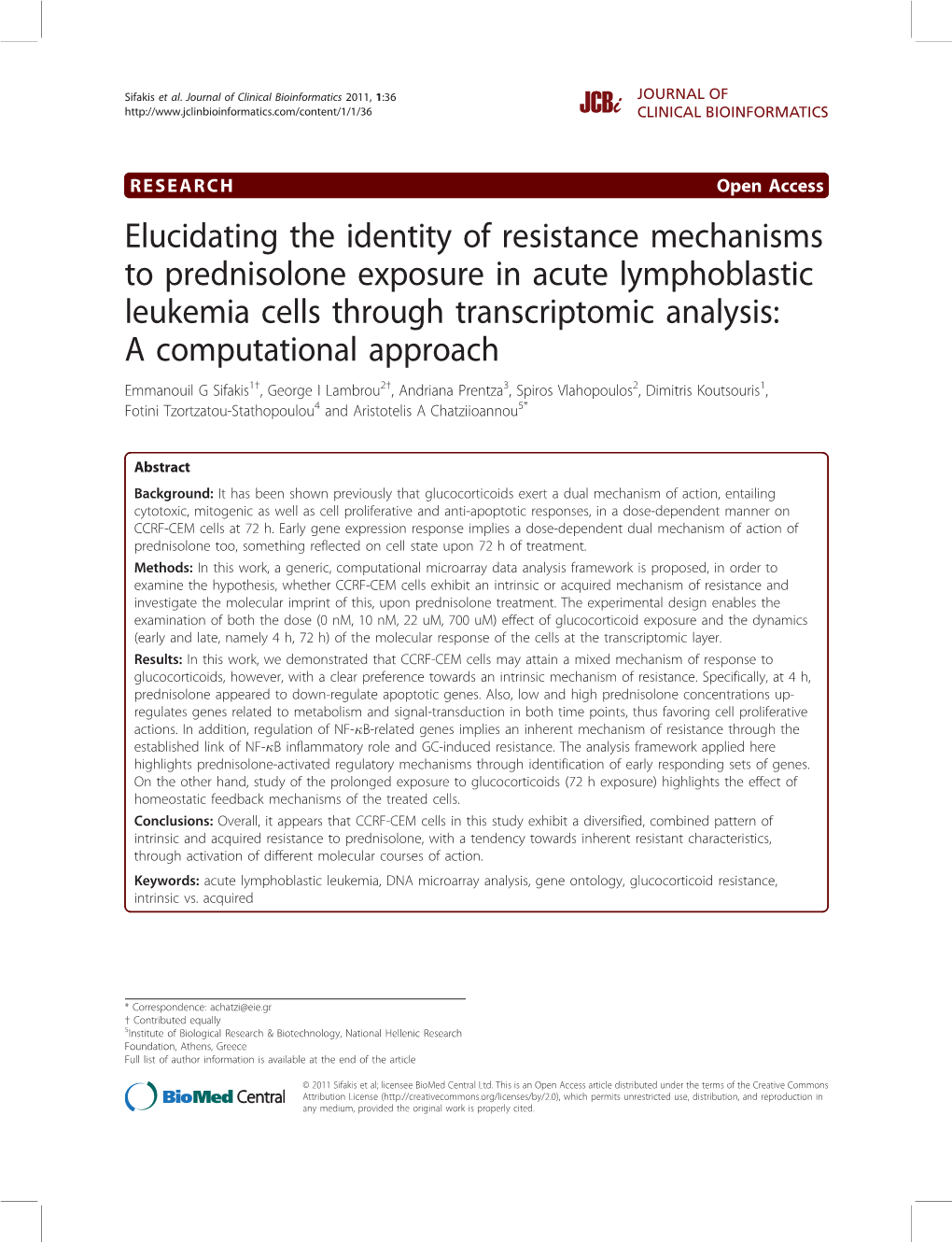 Elucidating the Identity of Resistance Mechanisms to Prednisolone