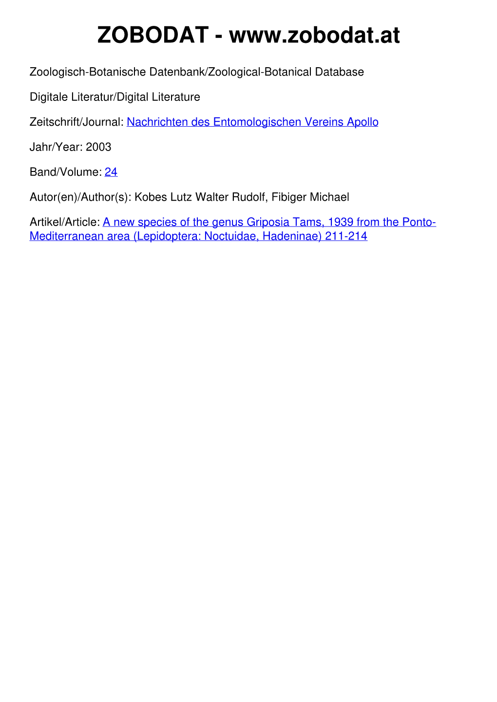 A New Species of the Genus Griposia Tams, 1939 from the Ponto- Mediterranean Area (Lepidoptera: Noctuidae, Hadeninae) 211-214 210 Nachr