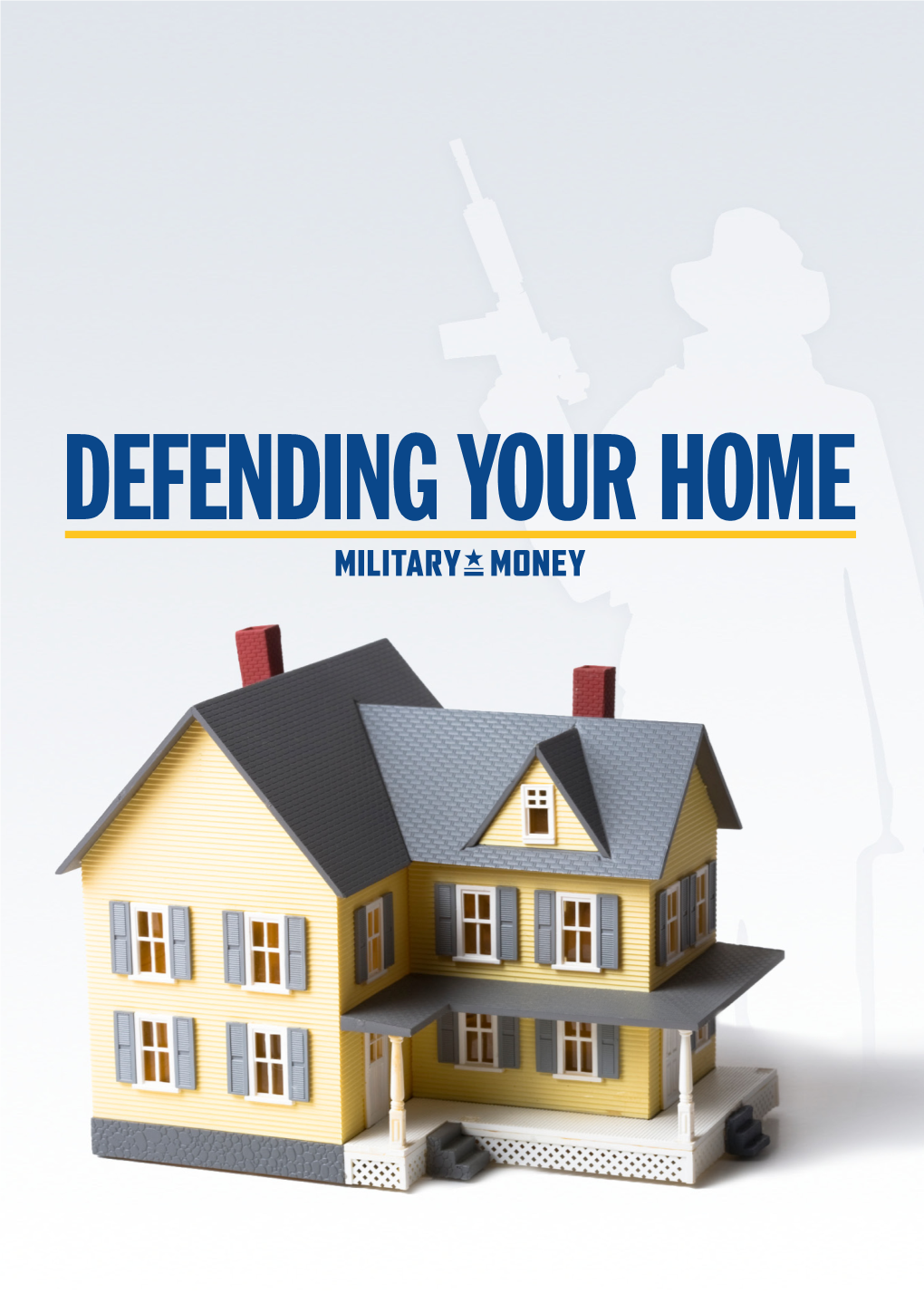 DEFENDING YOUR HOME Defending Your Home Was Made Possible by a Generous Grant from Freddie Mac