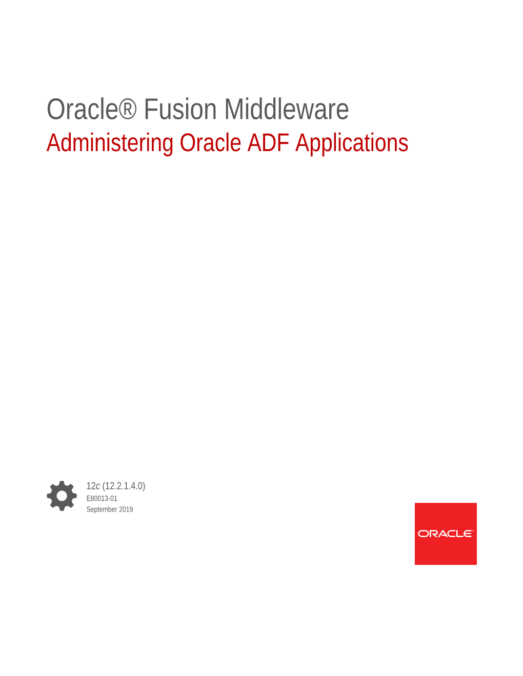 Oracle® Fusion Middleware Administering Oracle ADF Applications