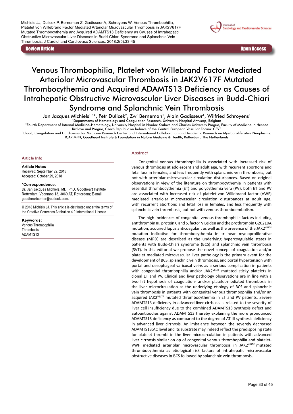 Venous Thrombophilia, Platelet Von Willebrand Factor Mediated Arteriolar Microvascular Thrombosis in JAK2V617F Mutated Thrombocy