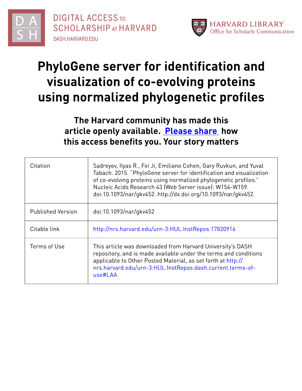 Phylogene Server for Identification and Visualization of Co-Evolving Proteins Using Normalized Phylogenetic Profiles