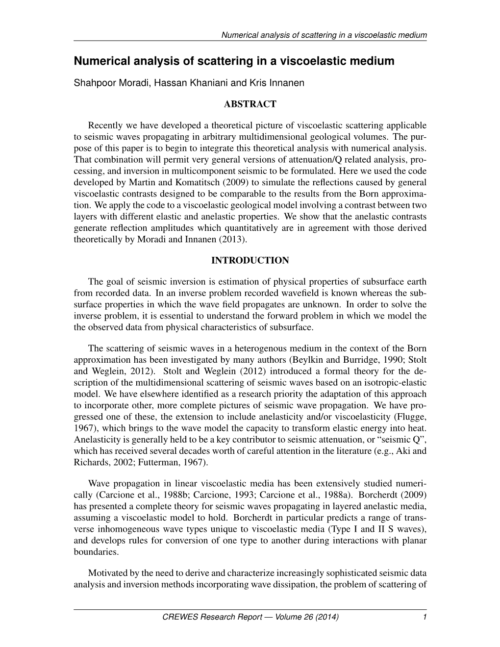 Numerical Analysis of Scattering in a Viscoelastic Medium