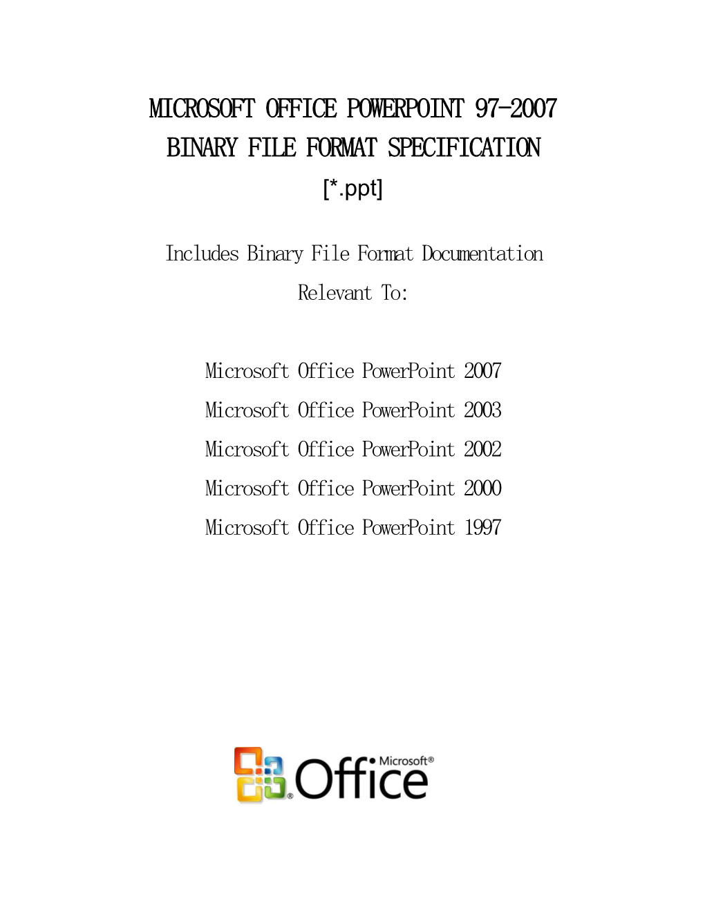Microsoft Office Powerpoint 97-2007 Binary File Format Specification (As
