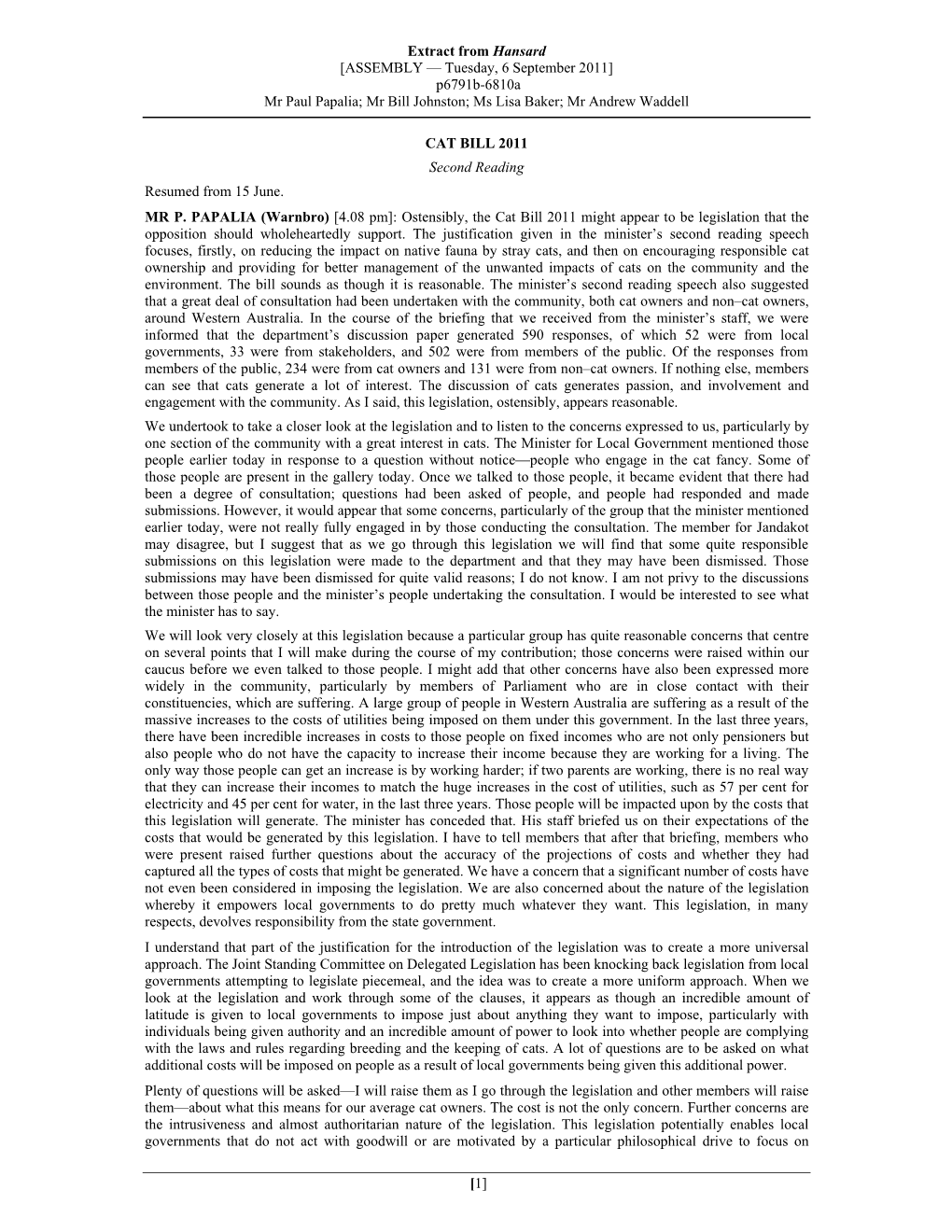 Extract from Hansard [ASSEMBLY — Tuesday, 6 September 2011] P6791b-6810A Mr Paul Papalia; Mr Bill Johnston; Ms Lisa Baker; Mr Andrew Waddell