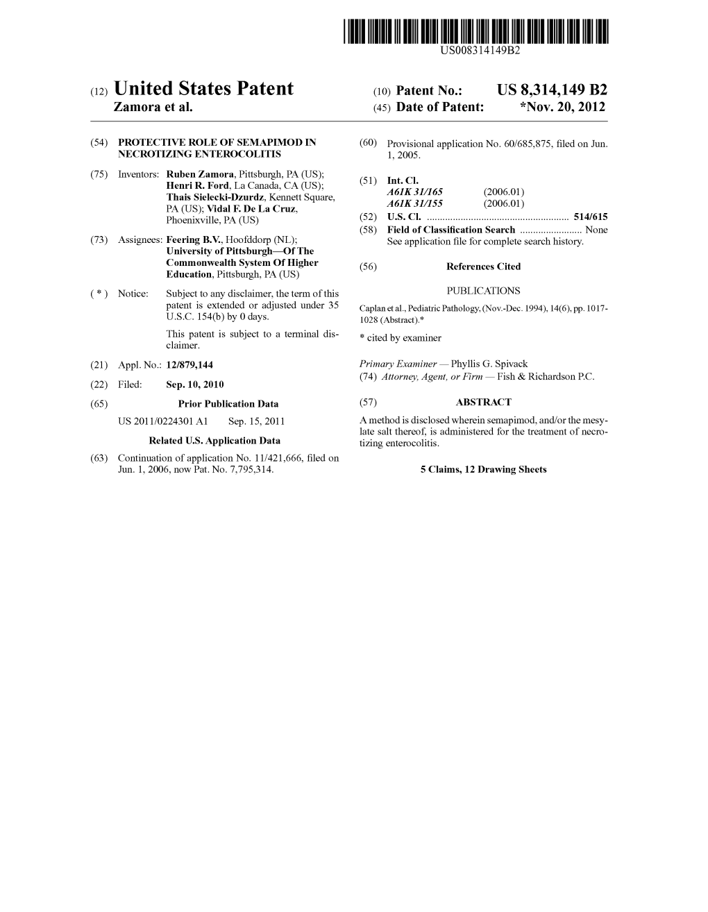 (12) United States Patent (10) Patent No.: US 8,314,149 B2 Zamora Et Al