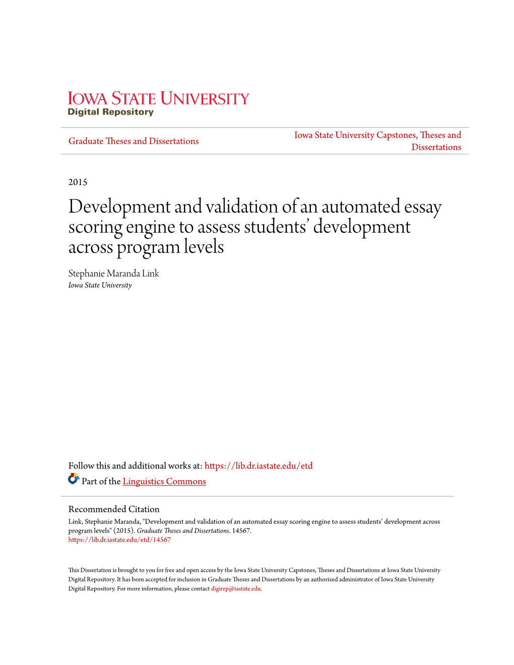 Development and Validation of an Automated Essay Scoring Engine to Assess Students’ Development Across Program Levels Stephanie Maranda Link Iowa State University