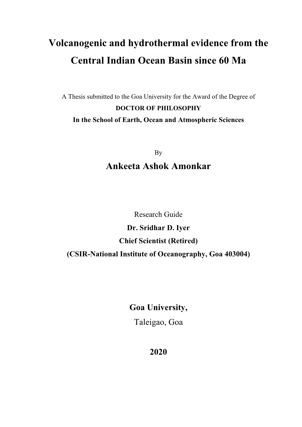 Volcanogenic and Hydrothermal Evidence from the Central Indian Ocean Basin Since 60 Ma