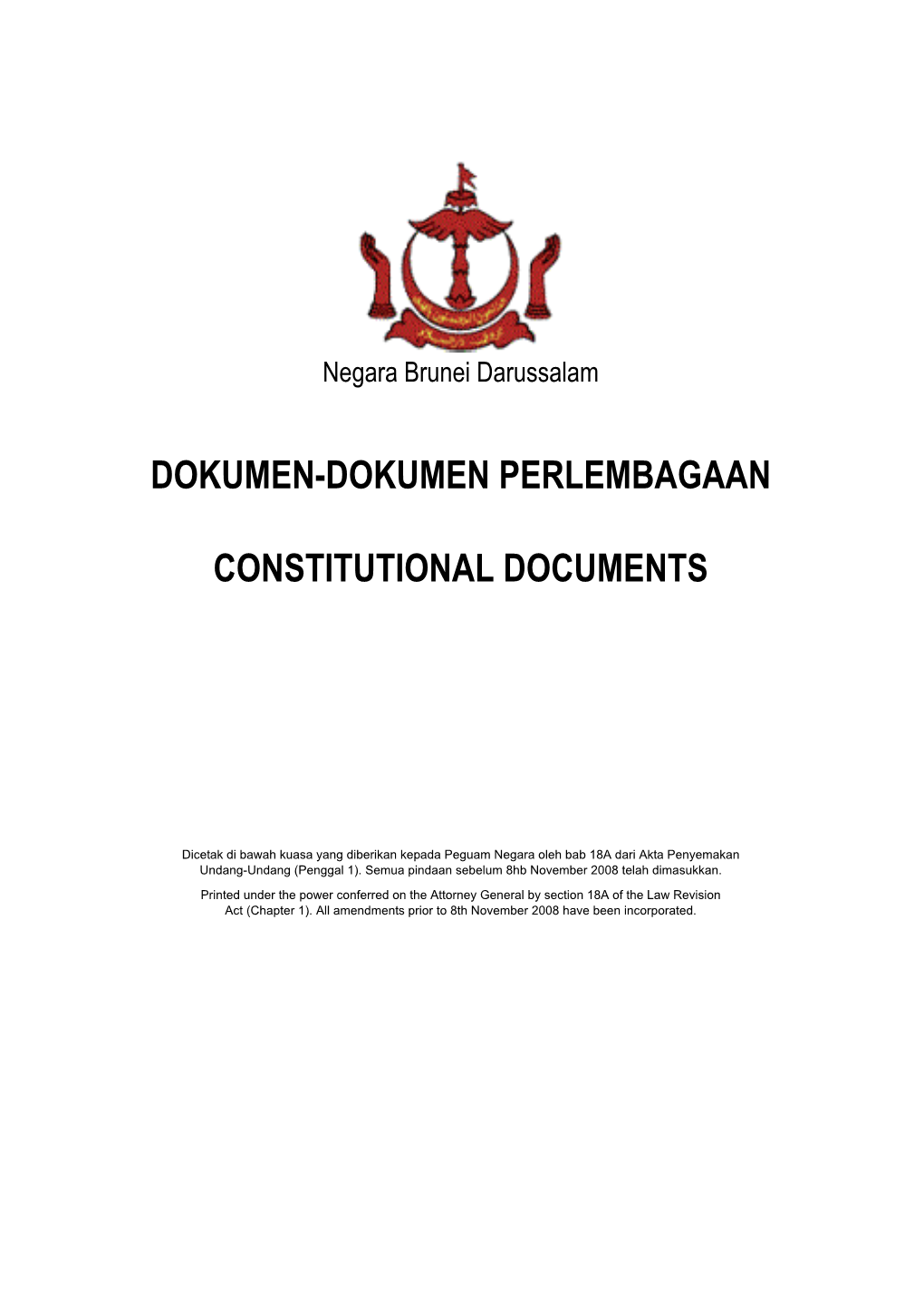 Dokumen-Dokumen Perlembagaan Constitutional Documents