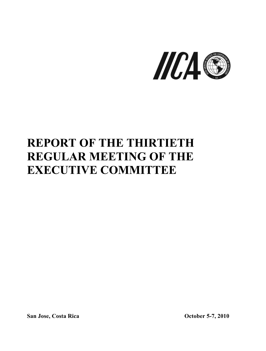Report of the Thirtieth Regular Meeting of the Executive Committee