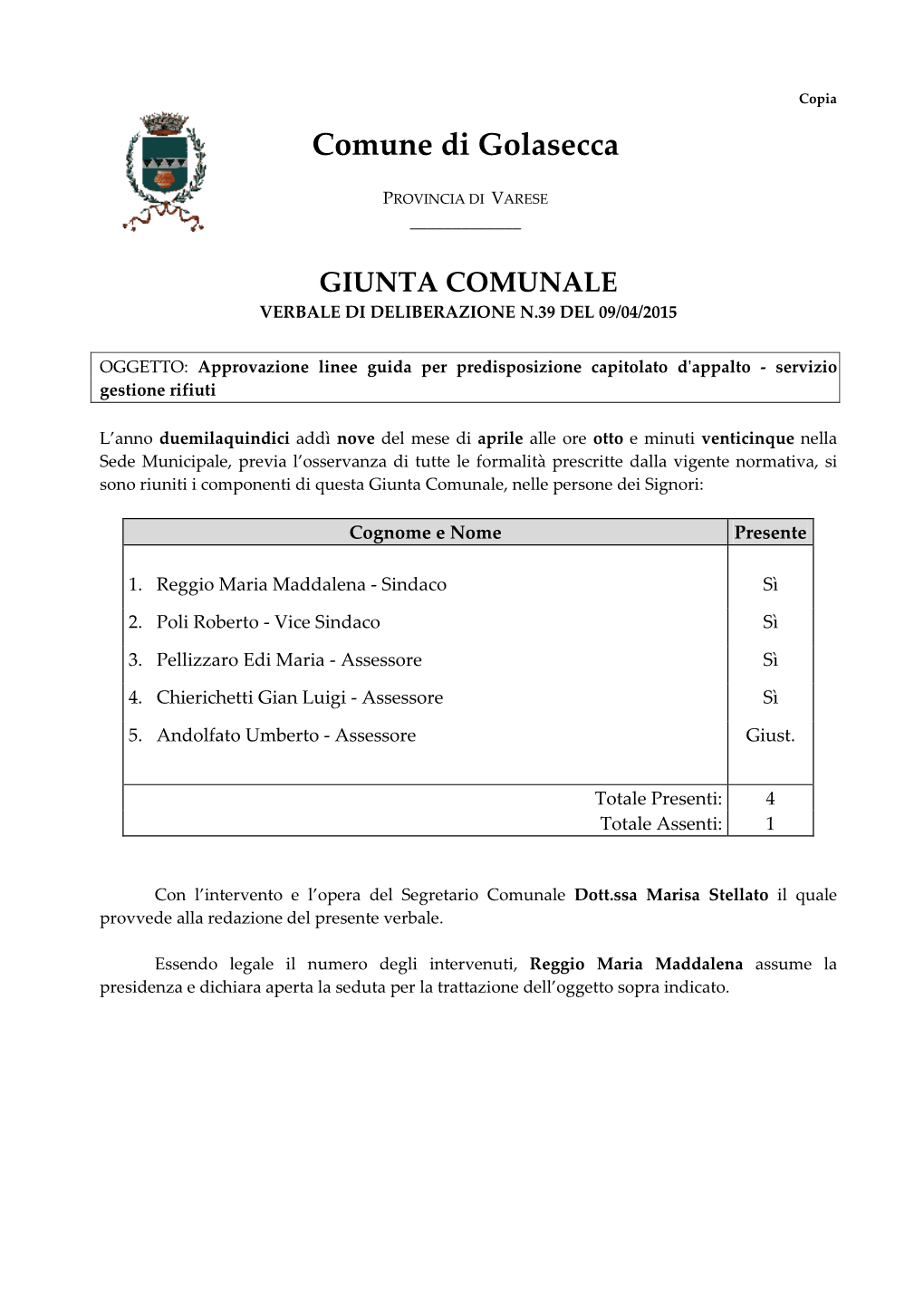 Giunta Comunale Verbale Di Deliberazione N.39 Del 09/04/2015