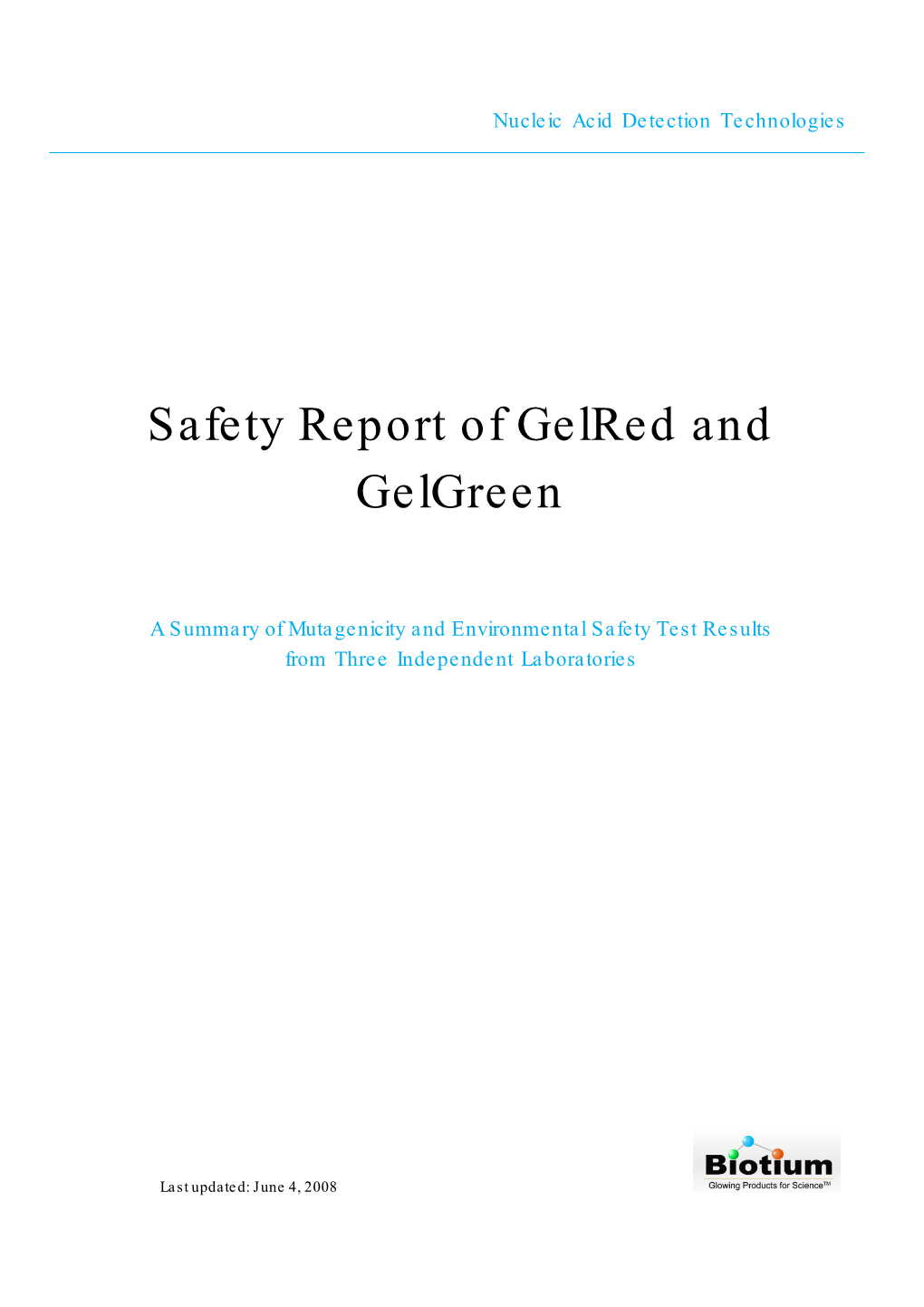 Safety Report of Gelred and Gelgreen