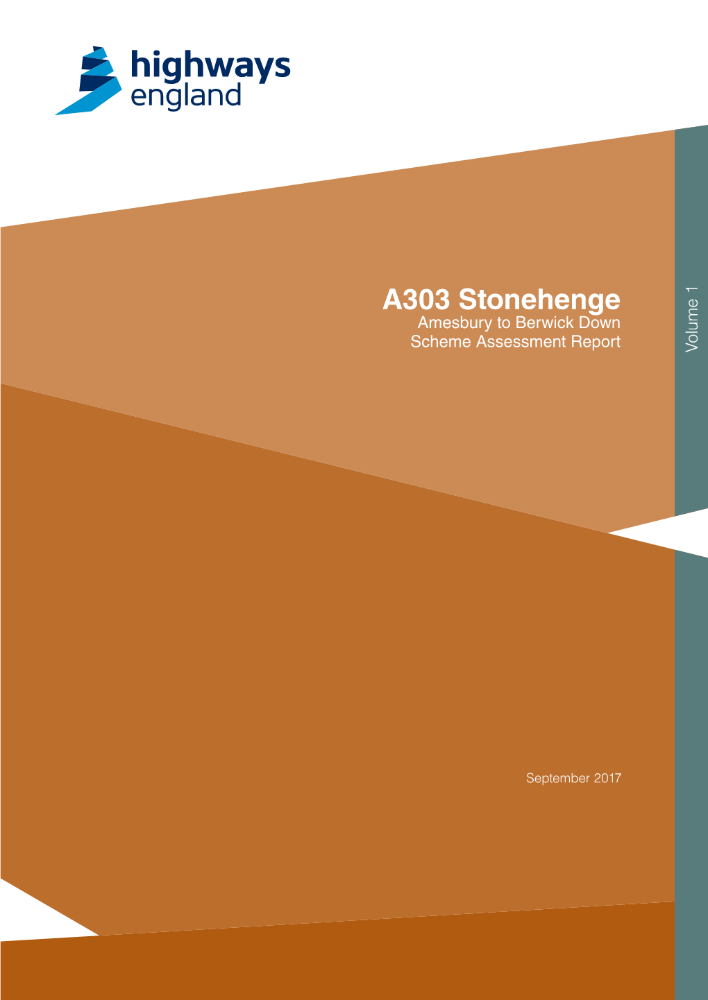 A303 Stonehenge Amesbury to Berwick Down Scheme Assessment Report Volume 1