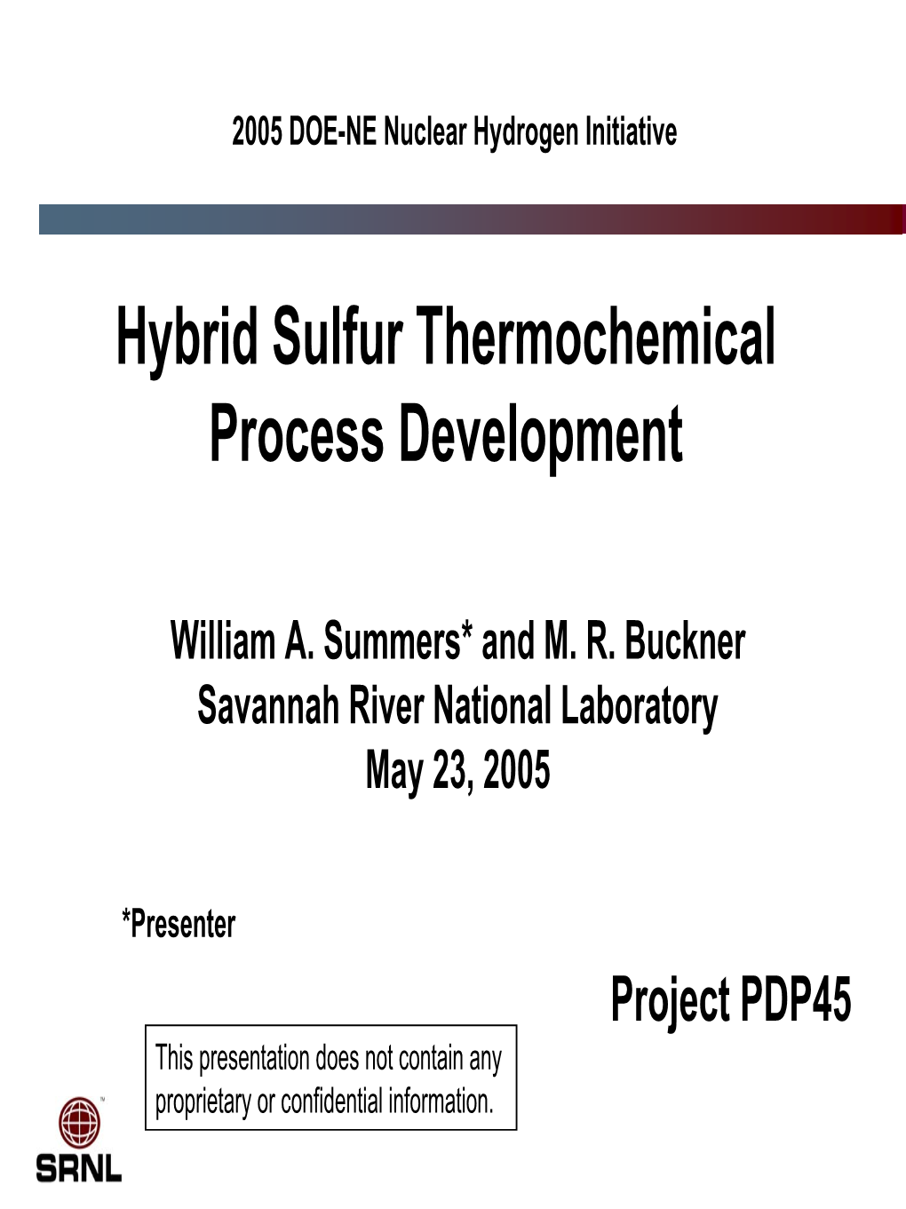 Hybrid Sulfur Thermochemical Process Development