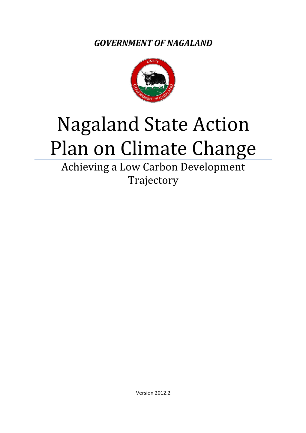 Nagaland State Action Plan on Climate Change Achieving a Low Carbon Development Trajectory