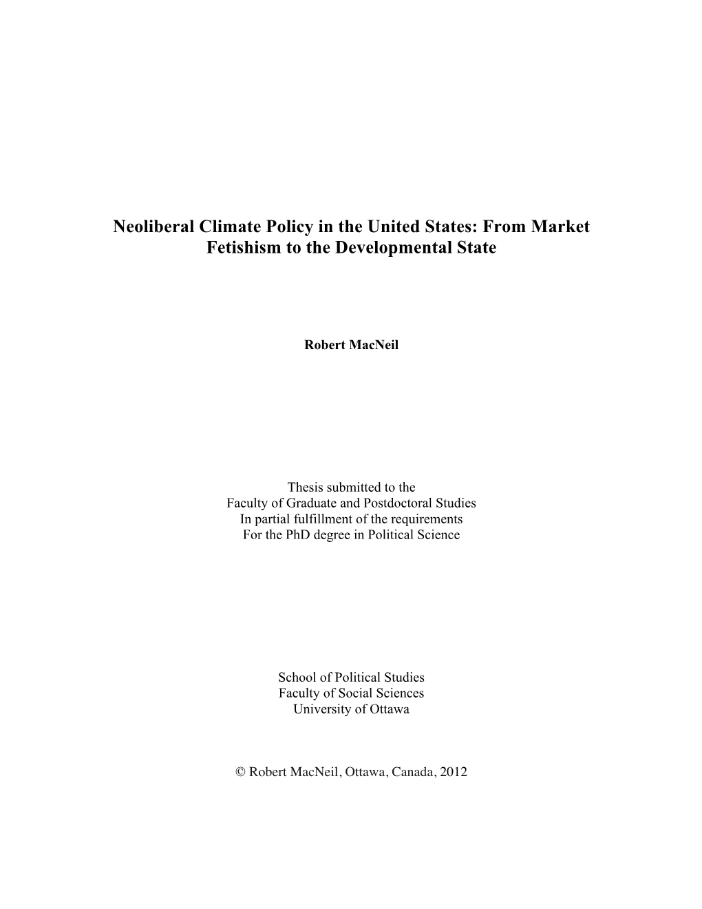 Neoliberal Climate Policy in the United States: from Market Fetishism to the Developmental State