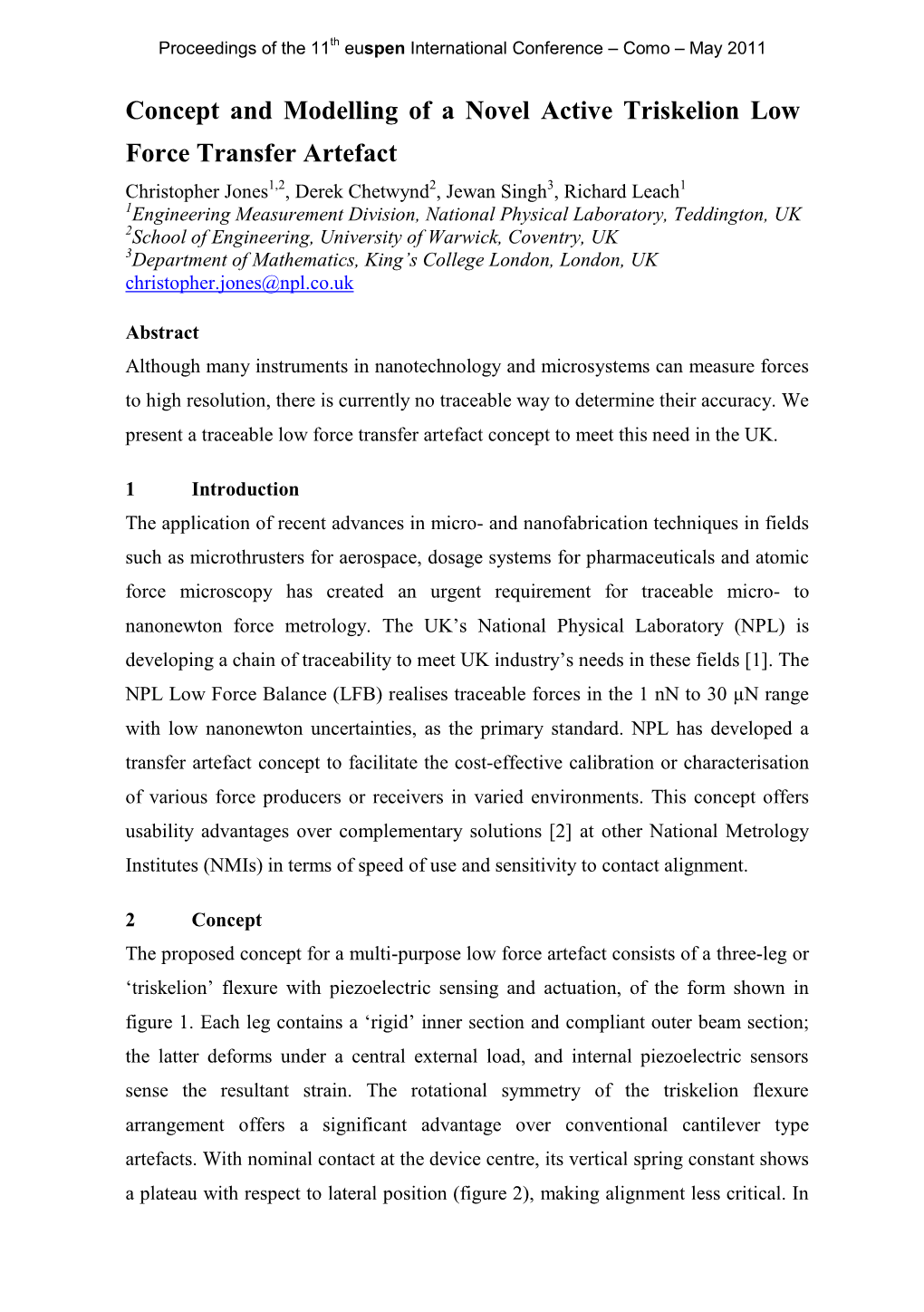 Concept and Modelling of a Novel Active Triskelion Low Force