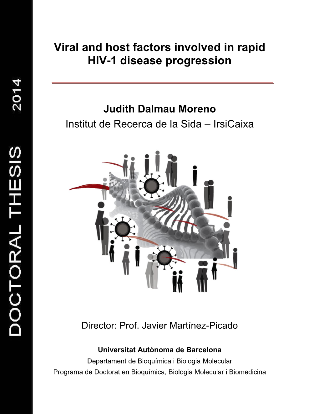 Viral and Host Factors Involved in Rapid HIV-1 Disease Progression