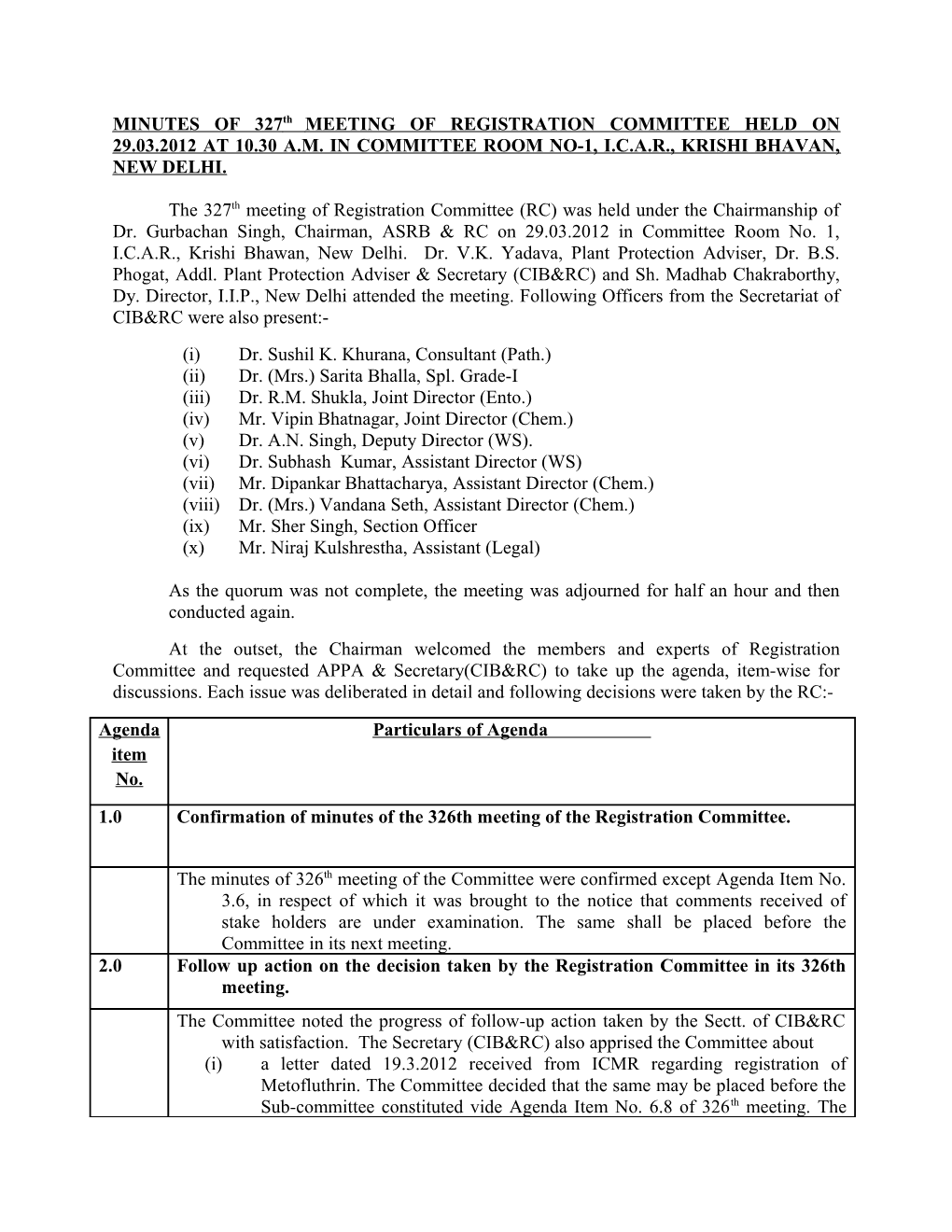 MINUTES of 327Th MEETING of REGISTRATION COMMITTEE HELD on 29.03.2012 at 10.30 A.M. IN