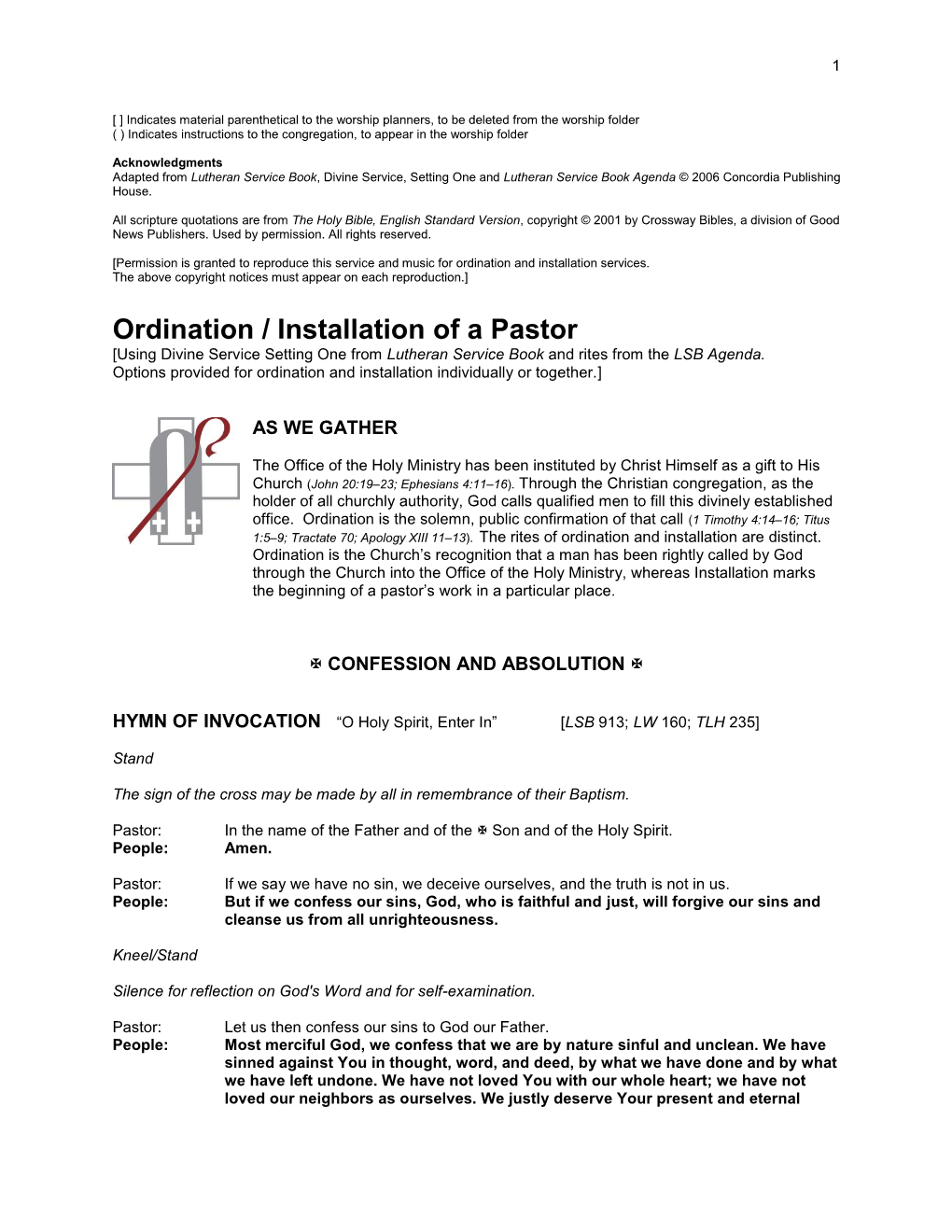 Ordination / Installation of a Pastor [Using Divine Service Setting One from Lutheran Service Book and Rites from the LSB Agenda