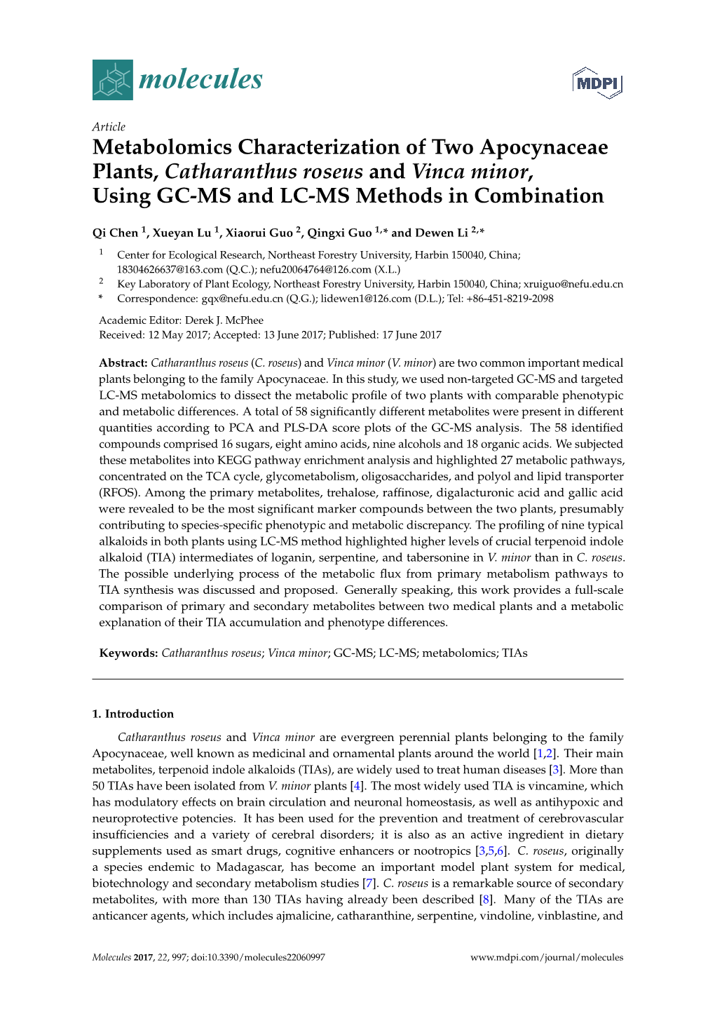 Metabolomics Characterization of Two Apocynaceae Plants, Catharanthus Roseus and Vinca Minor, Using GC-MS and LC-MS Methods in Combination