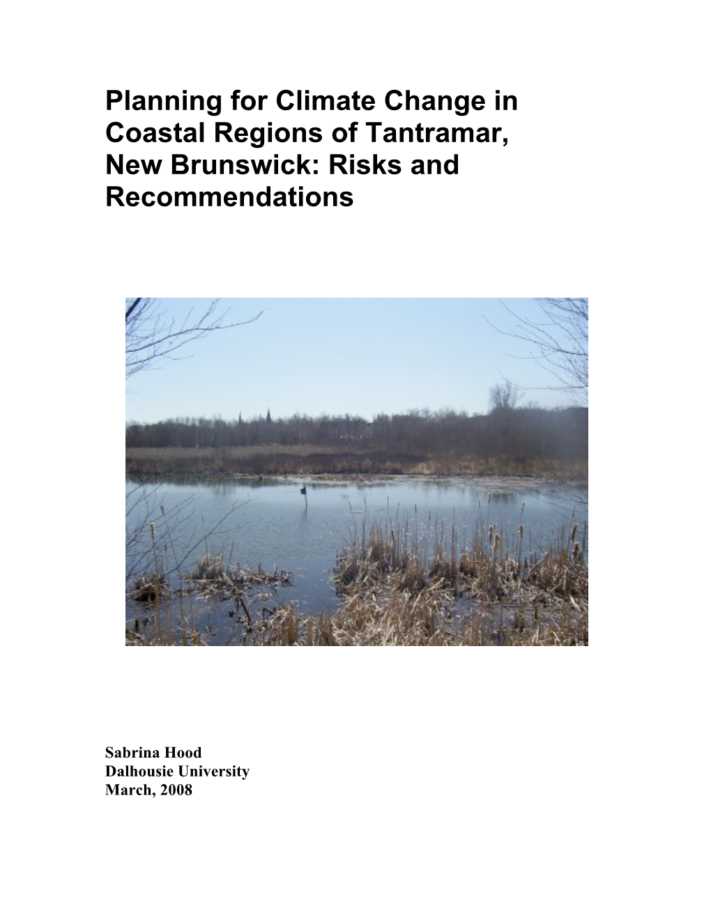 Planning for Climate Change in Coastal Regions of Tantramar, New Brunswick: Risks and Recommendations