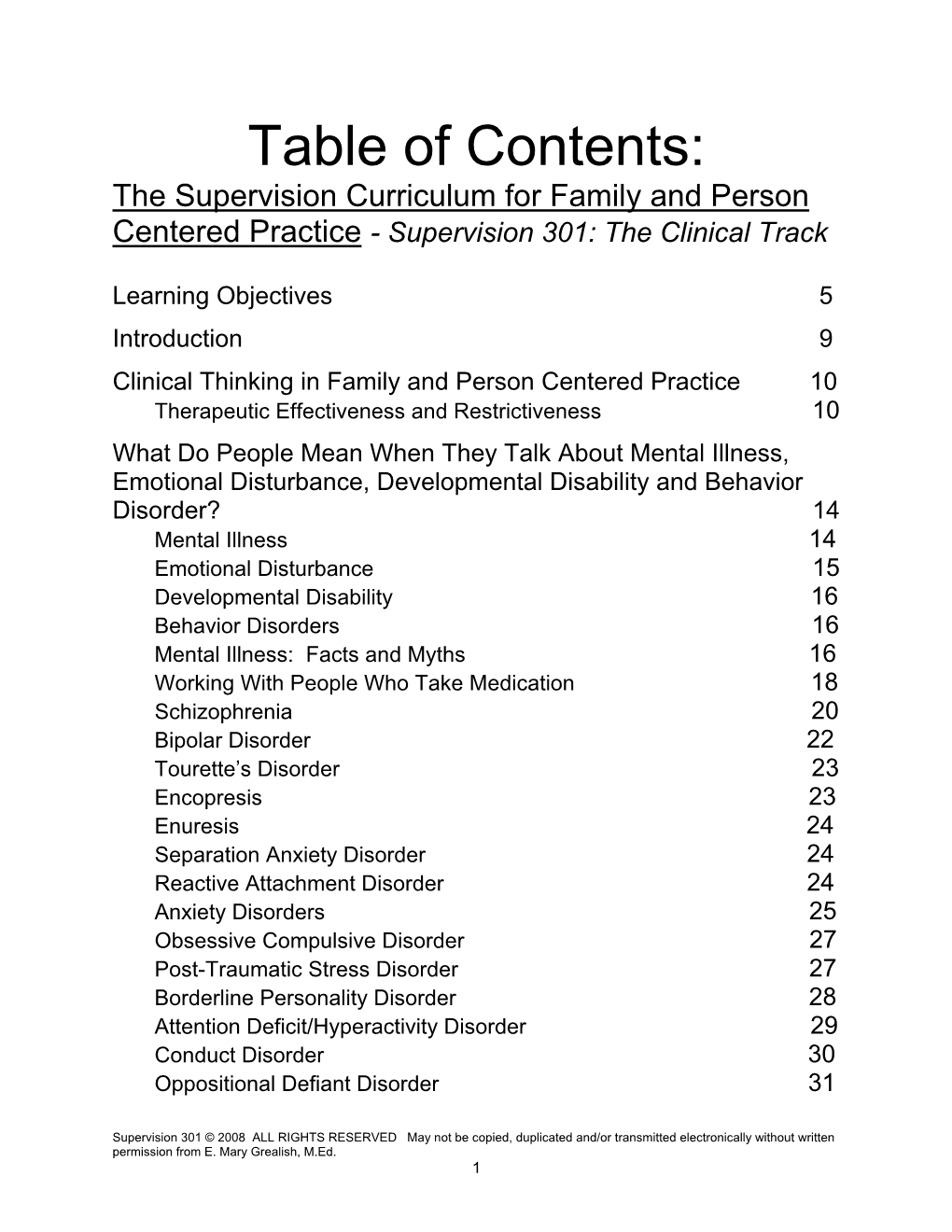 The Supervision Curriculum for Family and Person Centered Practice - Supervision 301: the Clinical Track