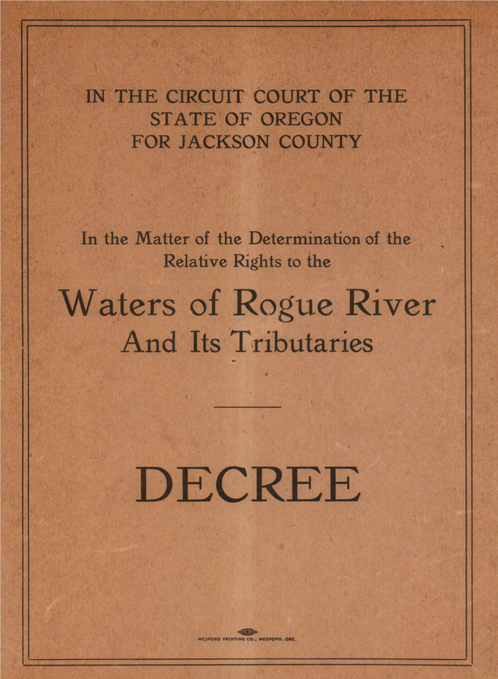 In the Matter of the Determination of the Relative Rights to the Waters of the Rogue River and Its Tributaries : Decree