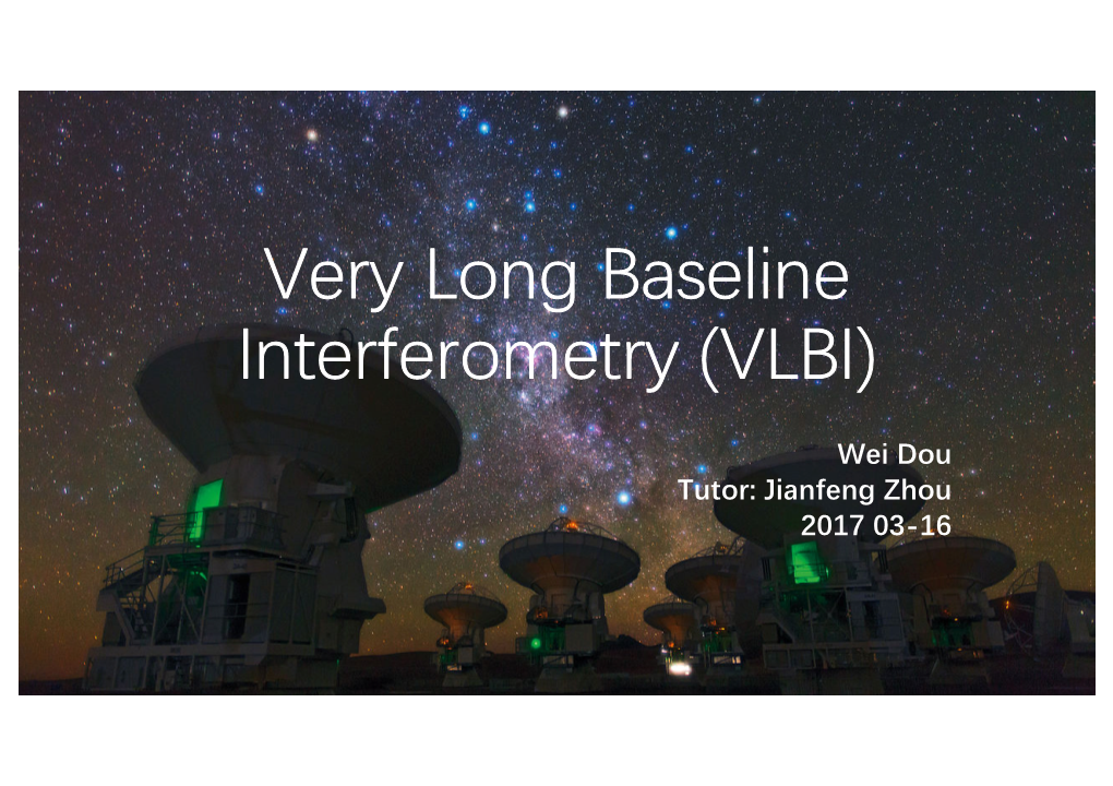 Very Long Baseline Interferometry (VLBI)