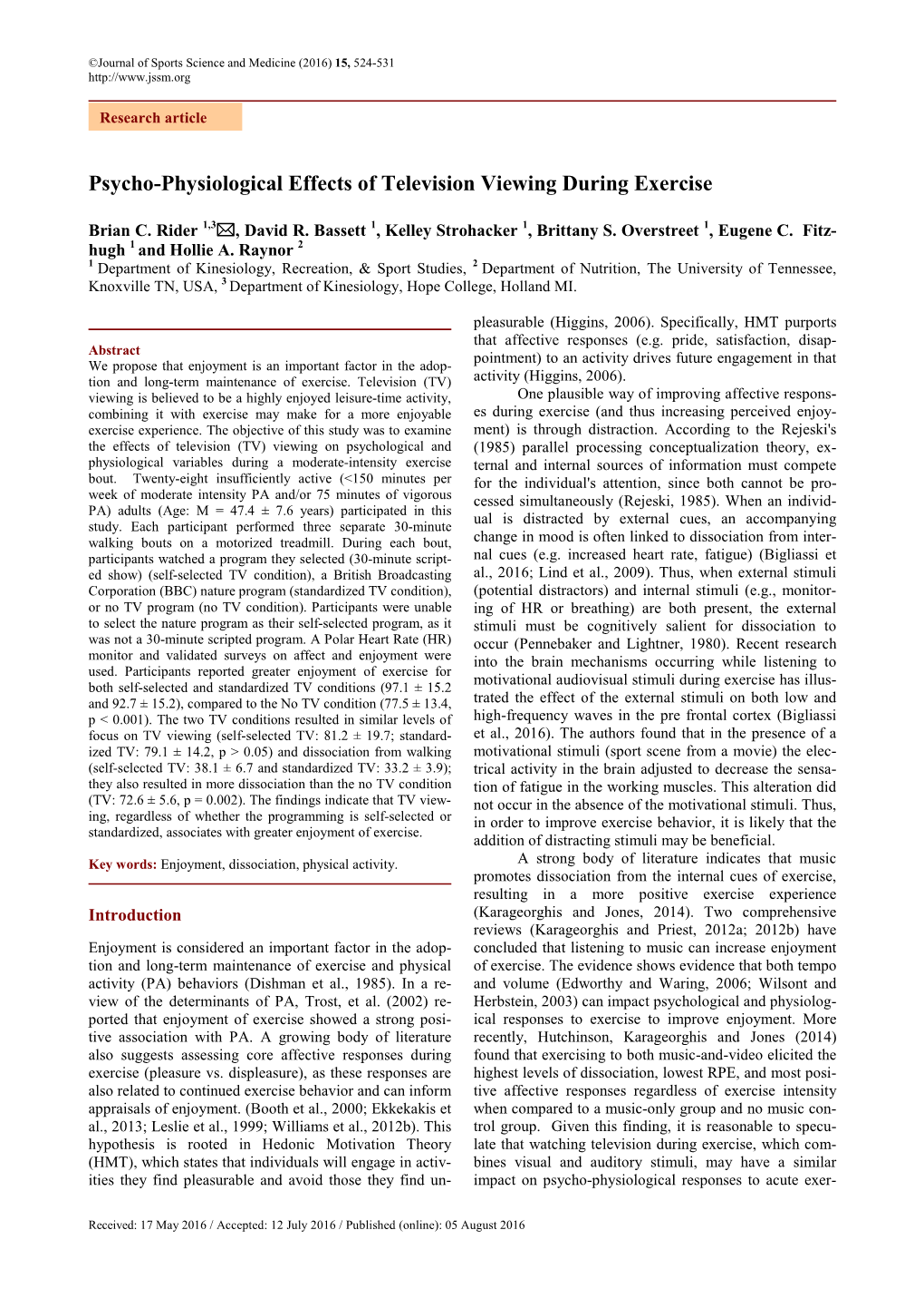 Psycho-Physiological Effects of Television Viewing During Exercise