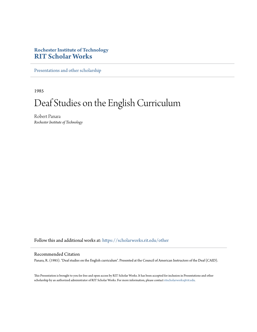 Deaf Studies on the English Curriculum Robert Panara Rochester Institute of Technology