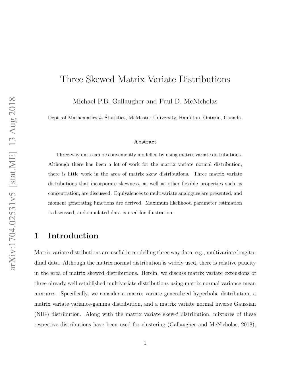 Three Skewed Matrix Variate Distributions Arxiv:1704.02531V5