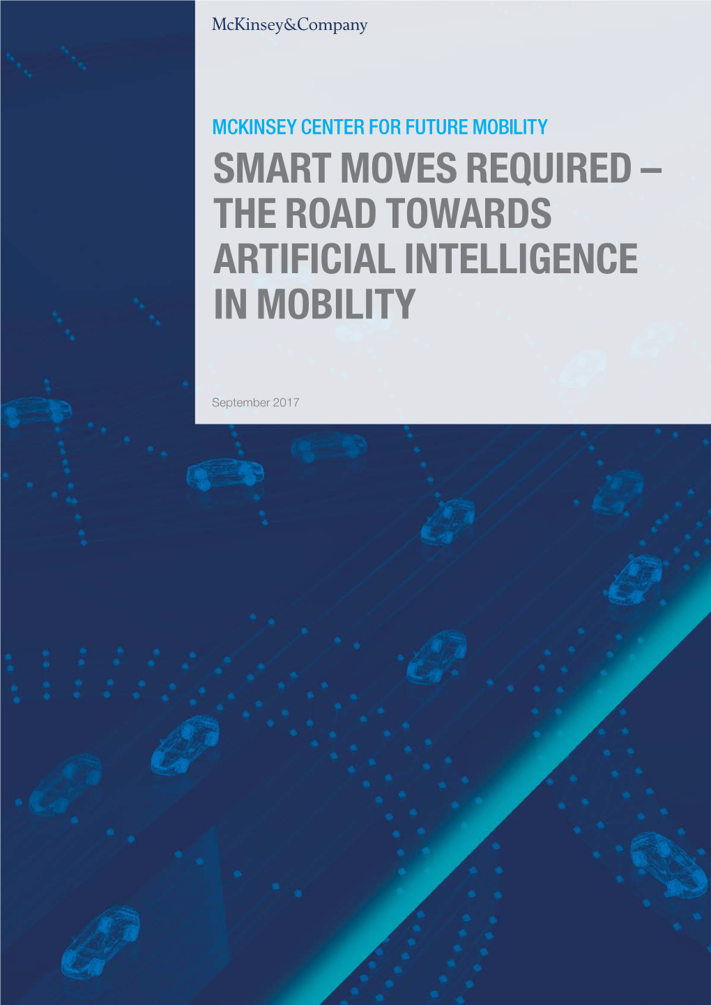 Smart Moves Required—The Road Towards Artificial Intelligence In