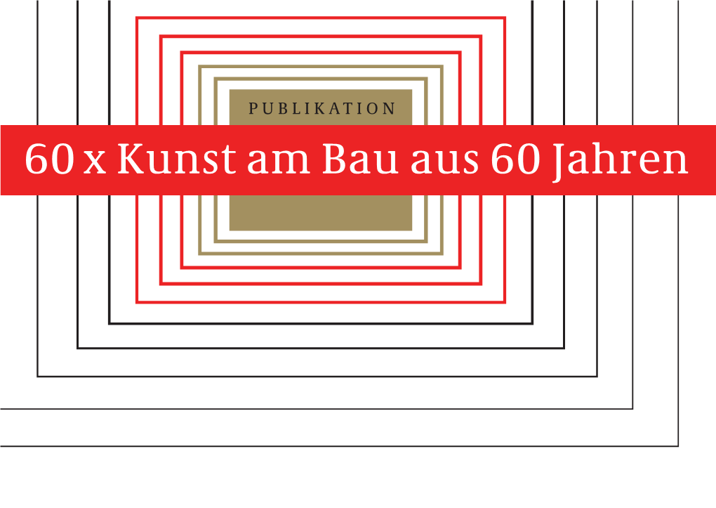 60 X Kunst Am Bau Aus 60 Jahren