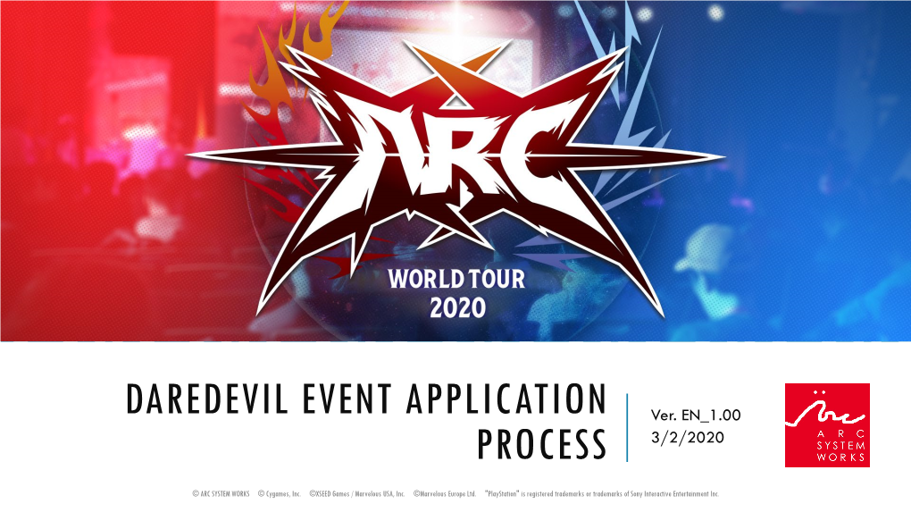 Daredevil Event Application Process