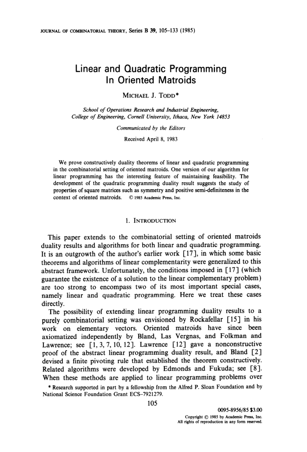Linear and Quadratic Programming in Oriented Matroids
