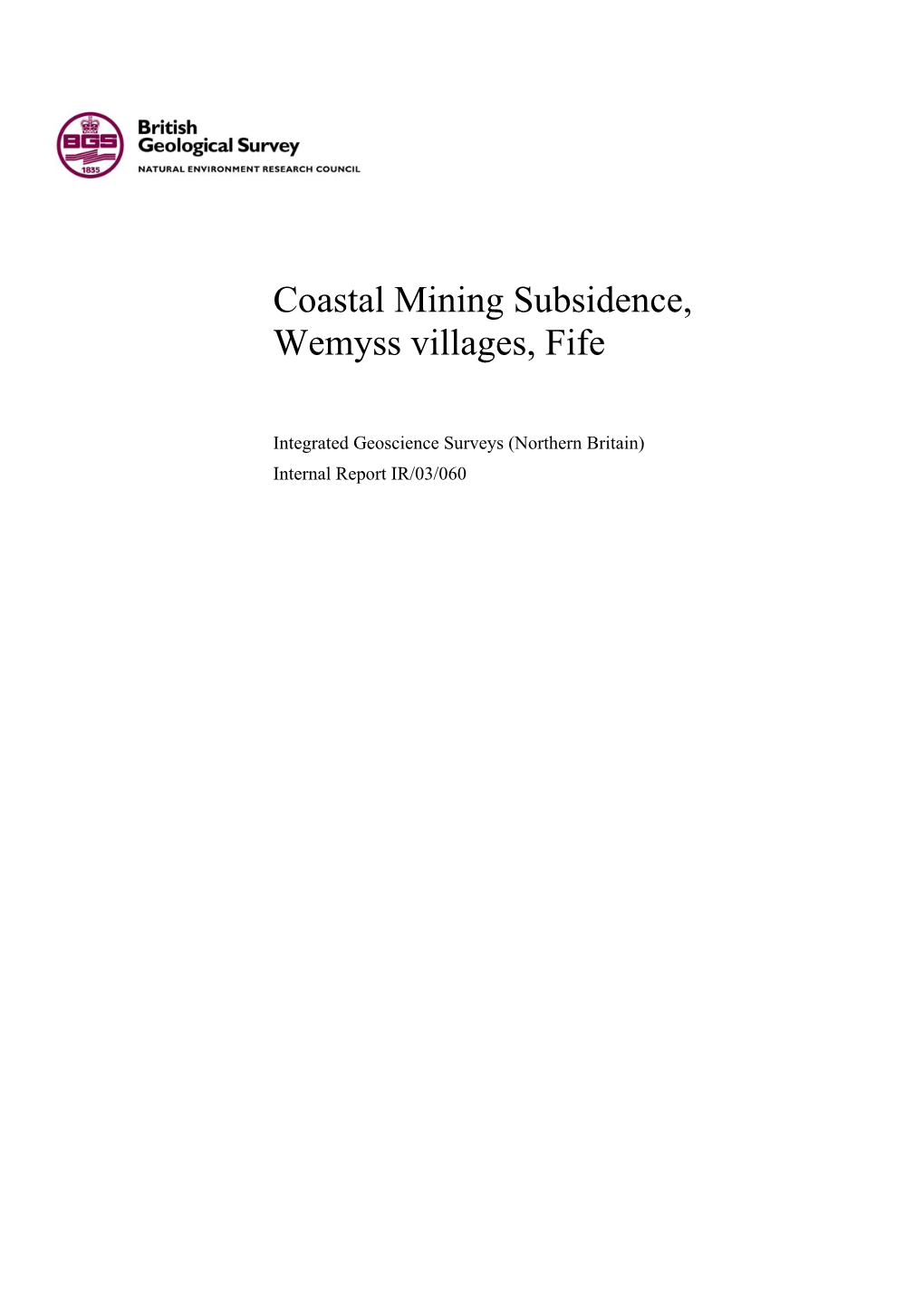 Coal Mining Subsidence, Wemyss Villages, Fife