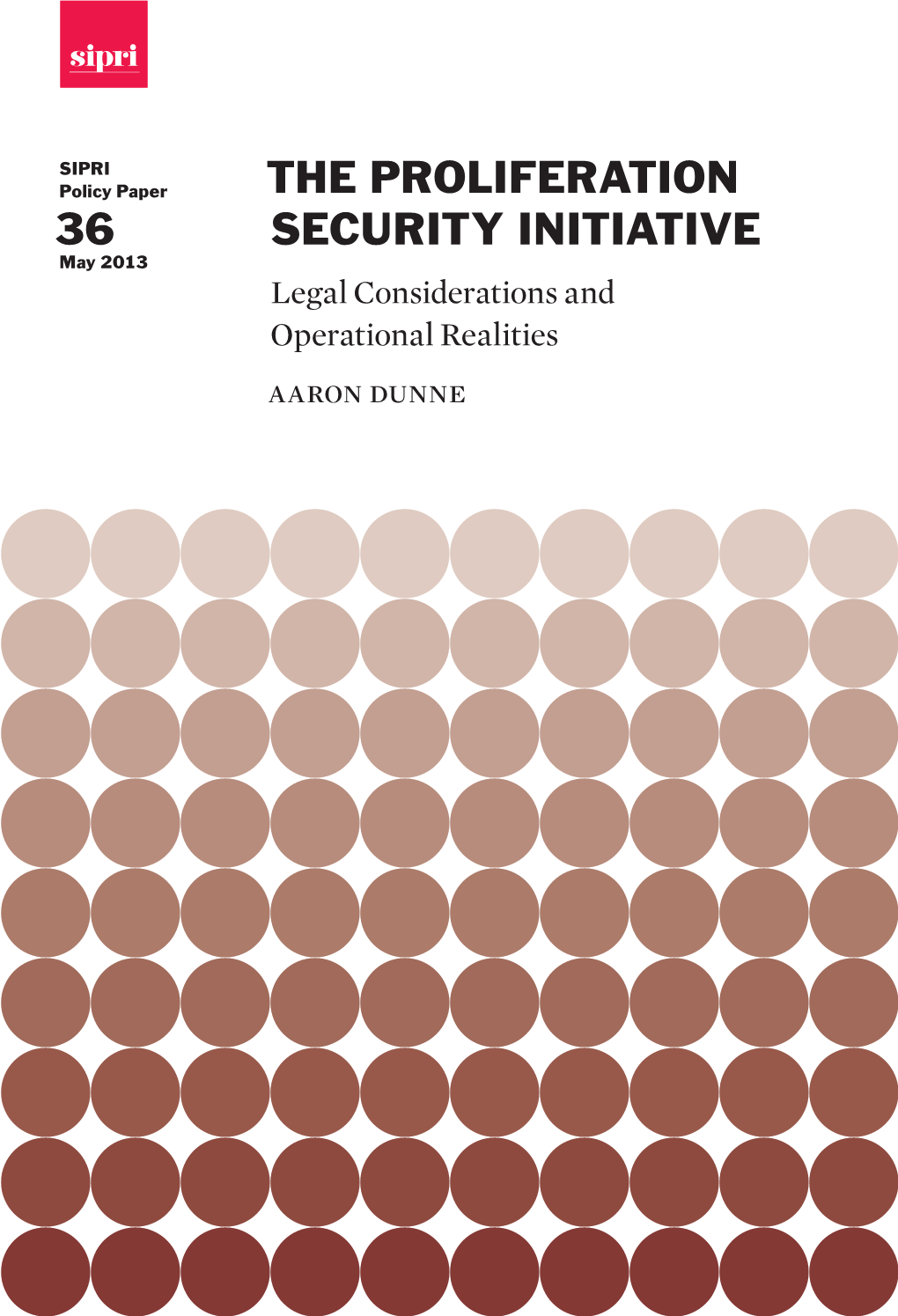 The Proliferation Security Initiative Legal Considerations and Operational Realities