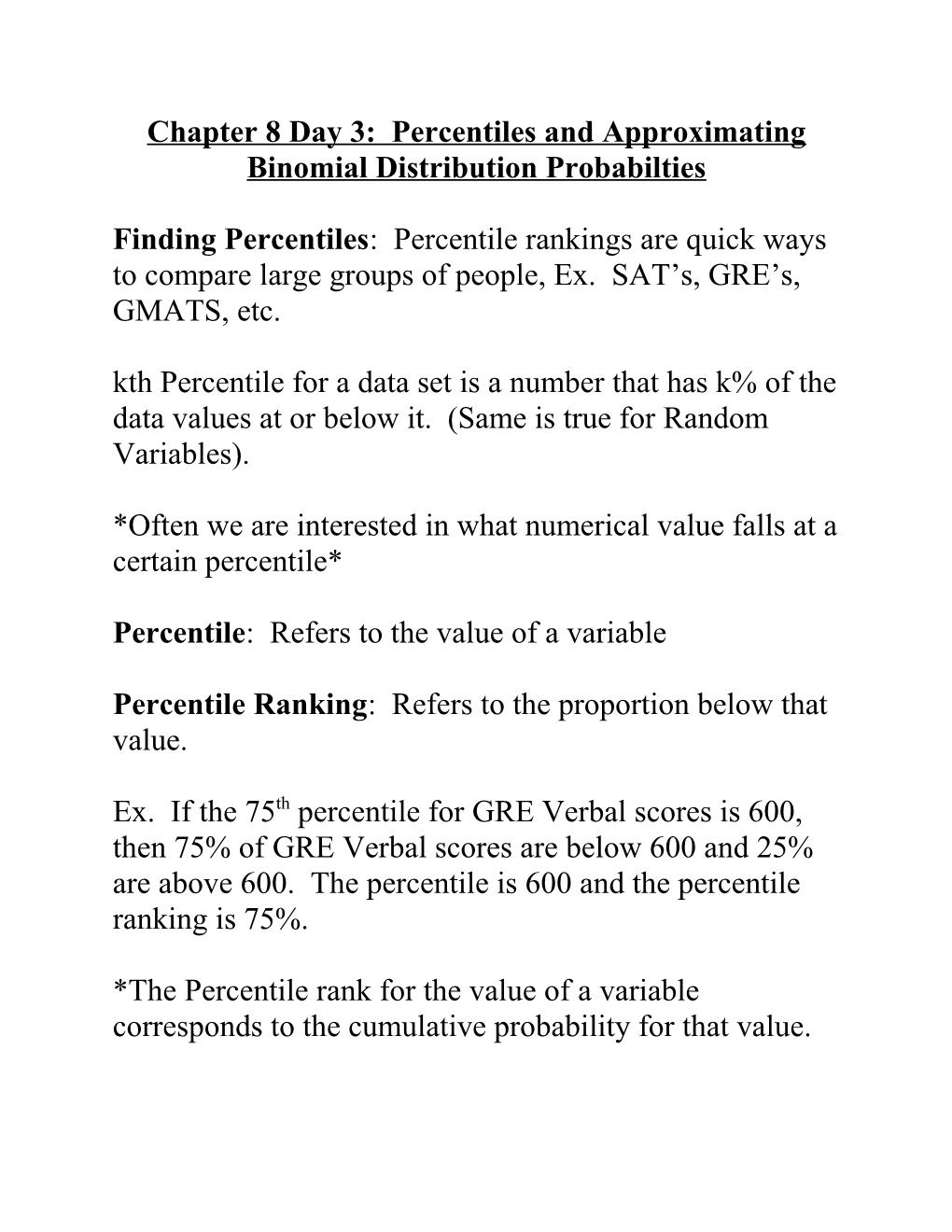 Chapter 8 Day 3: Percentiles And Approximating Binomial Distribution Probabilties