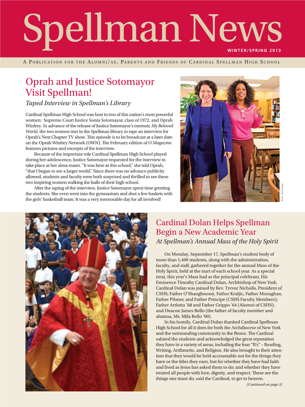 Oprah and Justice Sotomayor Visit Spellman! Taped Interview in Spellman’S Library