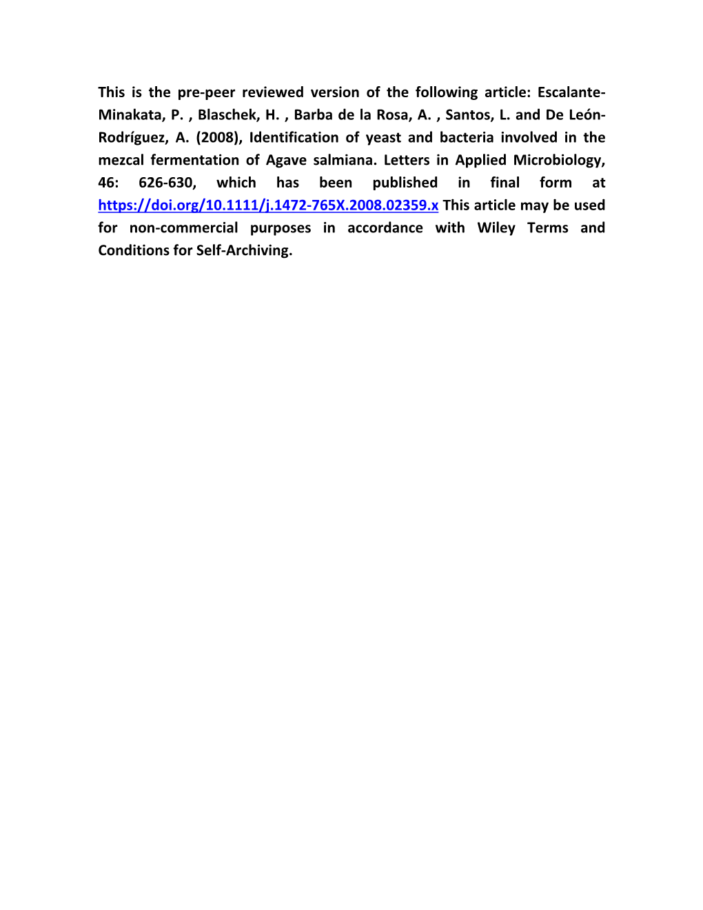 Identification of Yeasts and Bacteria Involved in the Mezcal Fermentation