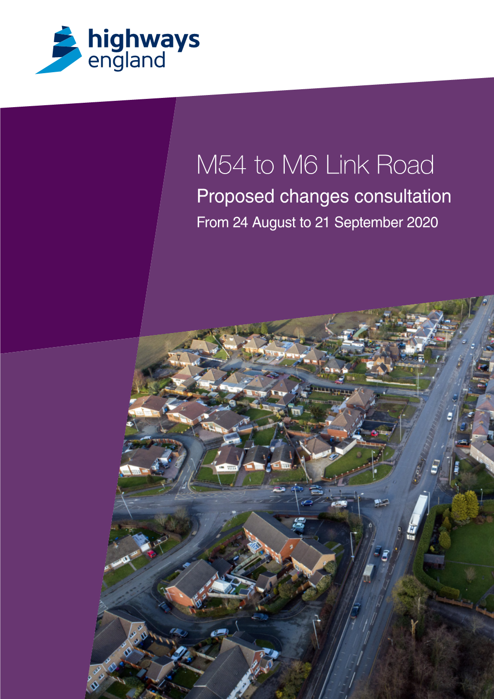 M54 to M6 Link Road Proposed Changes Consultation from 24 August to 21 September 2020