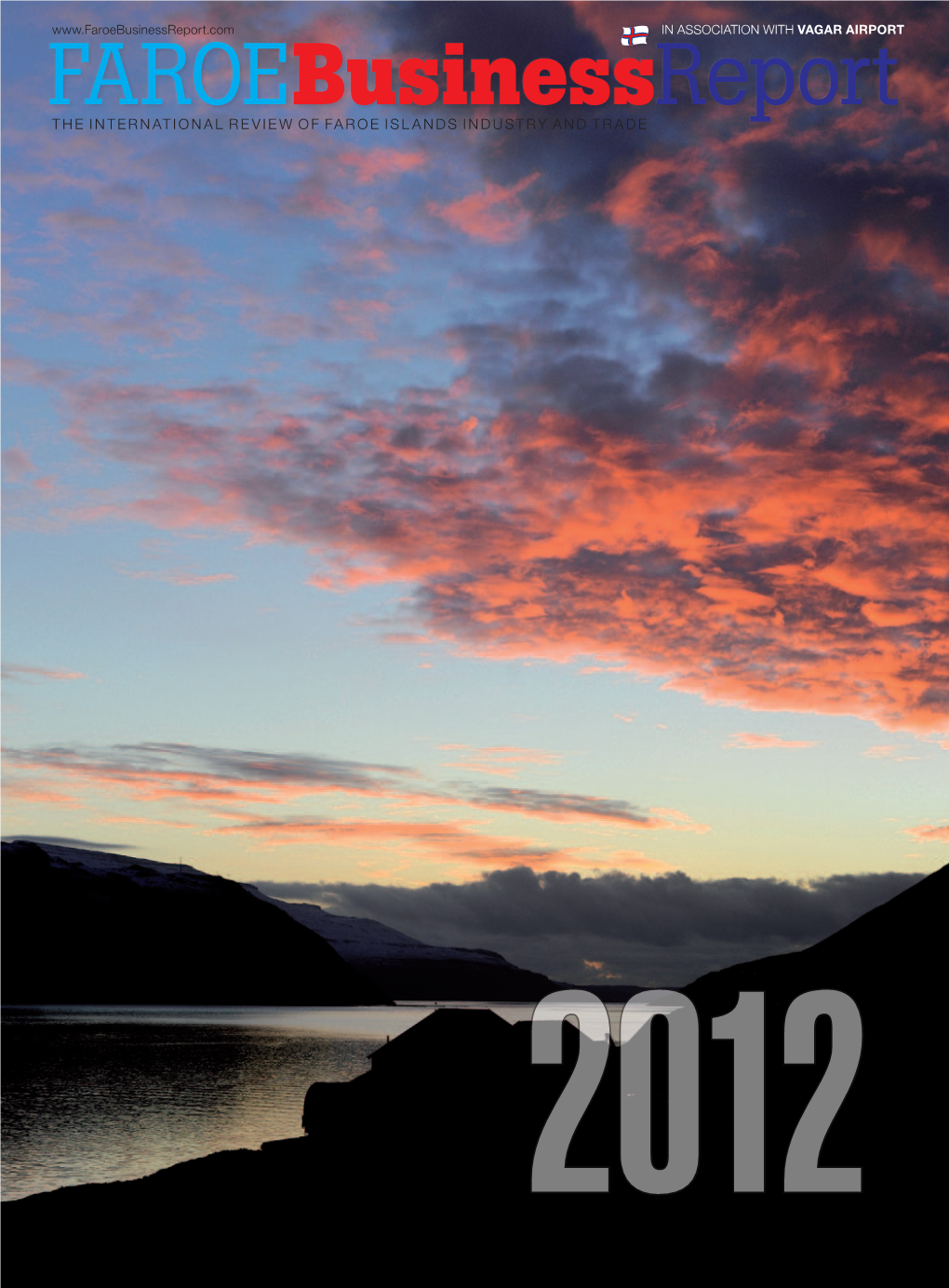 Faroe Business Report 2012 • 3 - HIGHLIGHTS