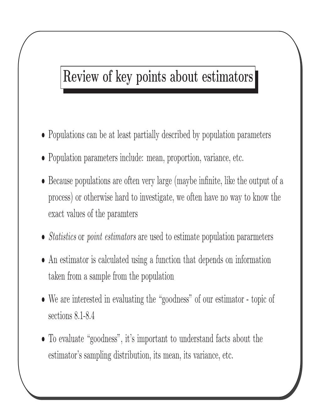 Review of Key Points About Estimators