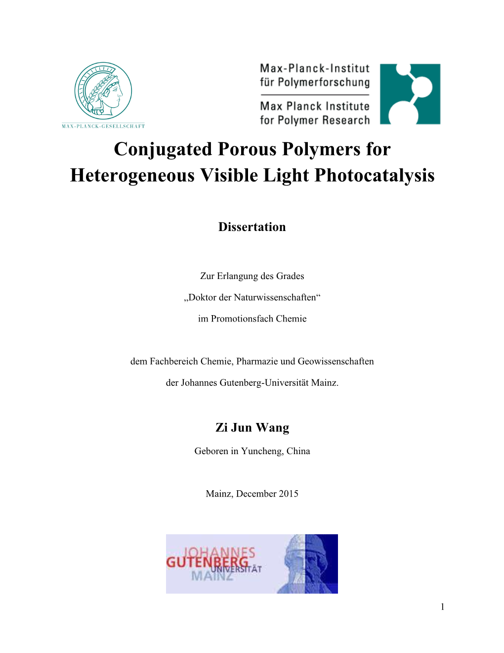 Conjugated Porous Polymers for Heterogeneous Visible Light Photocatalysis