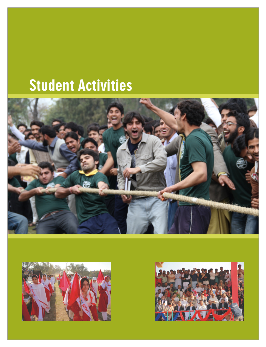 Student Activities ANNUAL REPORT 202 2010-11 Student Activities UNIVERSITY of AGRICULTURE FAISALABAD