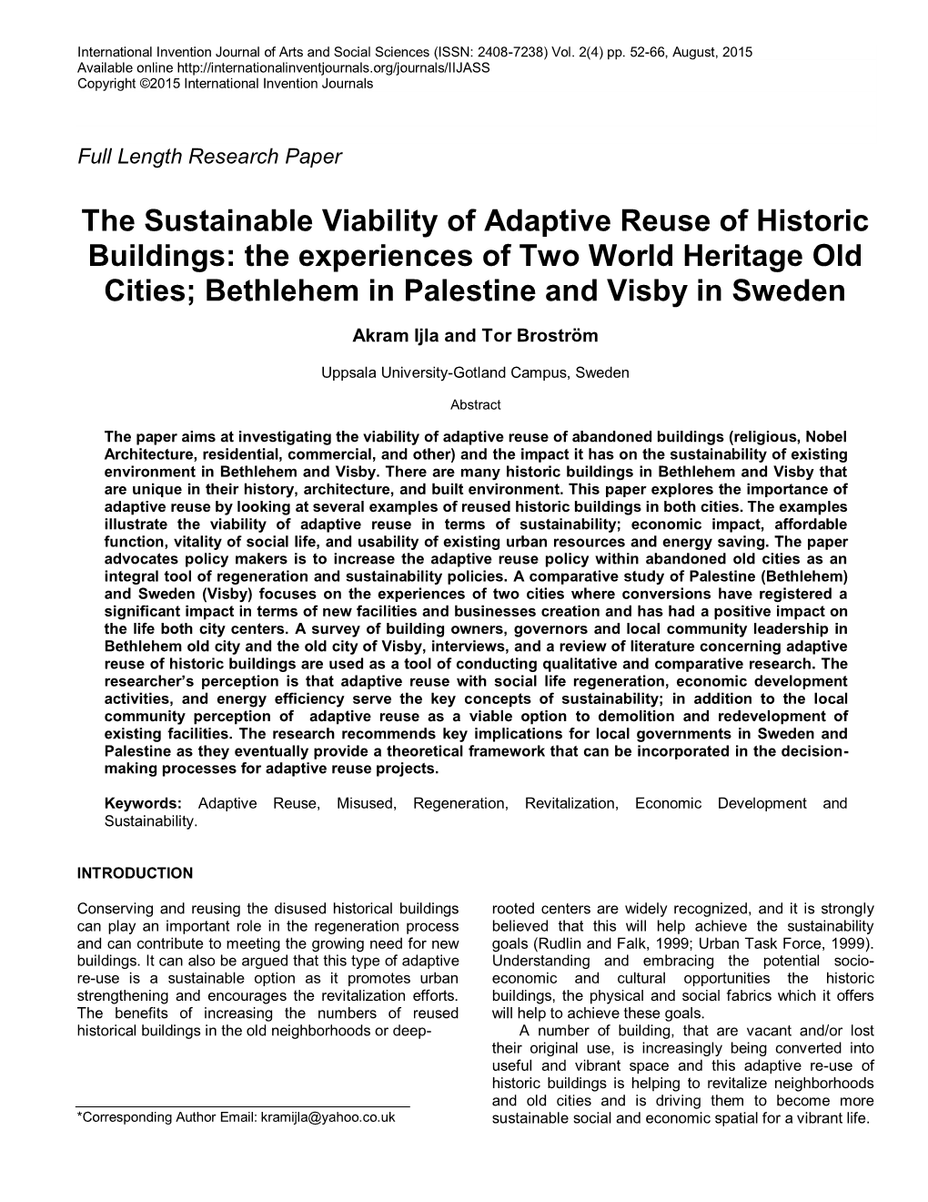 The Sustainable Viability of Adaptive Reuse of Historic Buildings: the Experiences of Two World Heritage Old Cities; Bethlehem in Palestine and Visby in Sweden