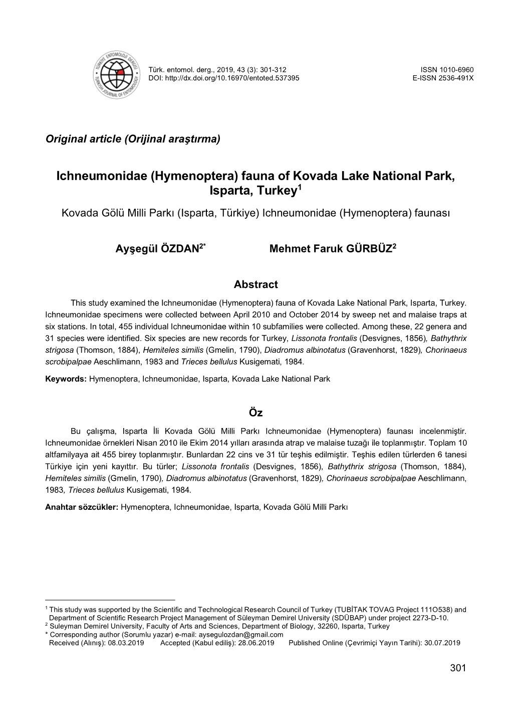 (Hymenoptera) Fauna of Kovada Lake National Park, Isparta, Turkey1 Kovada Gölü Milli Parkı (Isparta, Türkiye) Ichneumonidae (Hymenoptera) Faunası