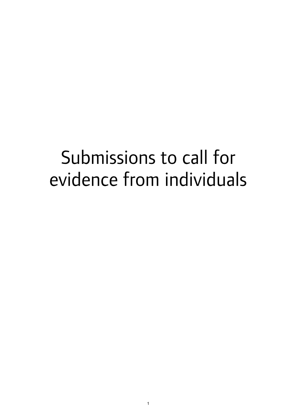 Submissions to Call for Evidence from Individuals