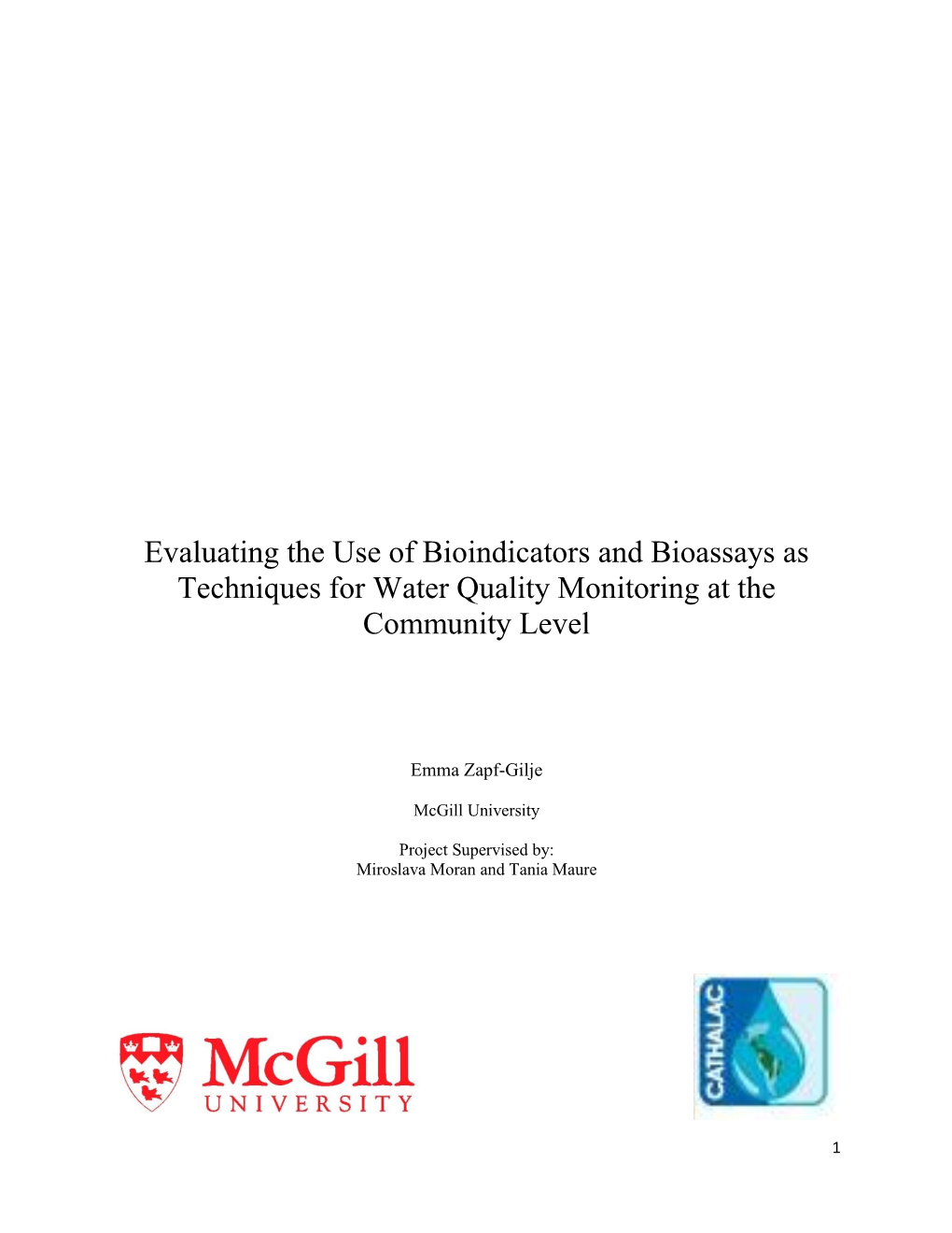 Evaluating the Use of Bioindicators and Bioassays As Techniques for Water Quality Monitoring at the Community Level